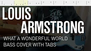 Louis Armstrong - What a Wonderful World (Bass Cover with Tabs)
