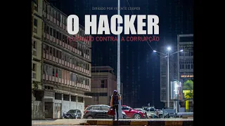 O Hacker "Lutando Contra a Corrupção" (1ª Parte 2021)