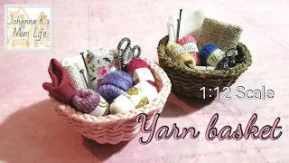 Johanna K's Mini Makes - 1:12 Scale Yarn Basket