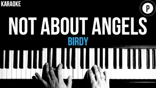 Birdy - Not About Angels Karaoke SLOWER Acoustic Piano Instrumental Cover Lyrics