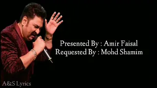 Aapki Dushmani Kabool Mujhe Full Song With Lyrics by Kumar Sanu