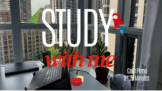 Study with Me | Pomodoro 25-5-25 | Calm Piano | Birds Sound #studywithme