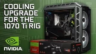 GeForce Garage - Upgrading Your Rig Using the EKWB A240G