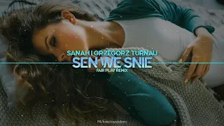 sanah i Grzegorz Turnau “Sen we śnie” (FAIR PLAY REMIX)