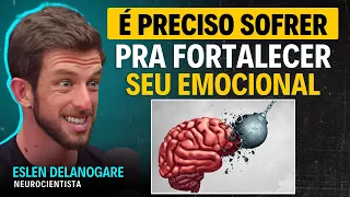 Sofrer ESTRESSE (na dose certa) FORTALECE seu emocional | Neurocientista revela