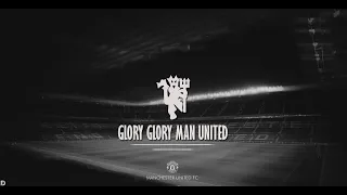 Glory glory man United Chant(BEAUTIFUL)  HD