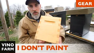 I Don't Paint My Hive Boxes. Here's Why...