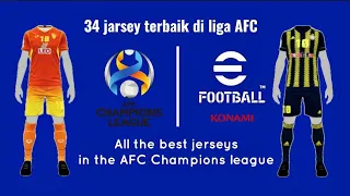 jarsey eFootball™2023 | All the best jersey in AFC Champions league |update jarsey terbaik eFootball