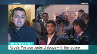 The War in Syria: Regime accuses rebels of obstructing Astana talks