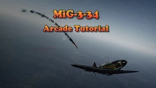 WT - The MiG-3-34 in Arcade