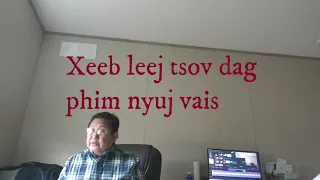 Xeeb leej tsov dag phim nyuj vais 12/27/2021