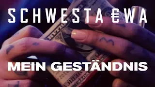 SCHWESTA EWA - Mein Geständnis (Official Video) ► Prod. von LIA x Grasserbeats