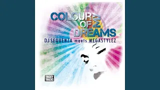 Colour of My Dreams (Megastylez Club Mix)