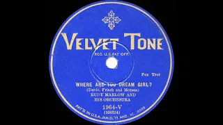 1929 Ben Selvin (as ‘Rudy Marlow’) - Where Are You Dream Girl? (instrumental version)