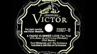 1931 HITS ARCHIVE: A Faded Summer Love - Paul Whiteman (Jack Fulton & The Romancers, vocal)