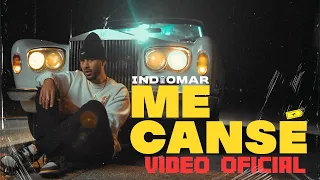 Indiomar - Me Cansé 🔋 (Video Oficial)