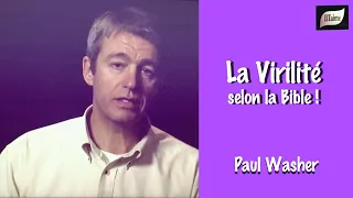 QU'EST-CE QU'UN "HOMME" SELON LA BIBLE ?  Paul Washer