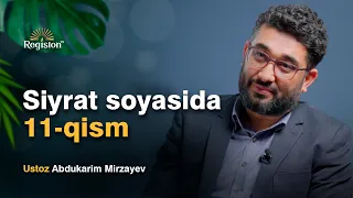 "Siyrat soyasida" | 11-qism |  @REGISTONTV  #registontv #abdukarimmirzayev
