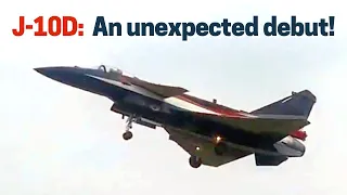 China newest fighter surprise debut! J-10D is now in China Air Force flight demonstration team