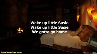 Wake Up Little Susie by The Everly Brothers - 1957 (with lyrics)