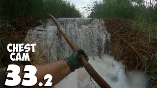 Grass Monster Of My Height - Manual Beaver Dam Removal No.33.2 - Chest Cam