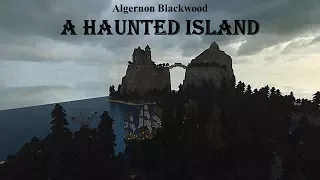 Learn English Through Story - A Haunted Island by Algernon Blackwood