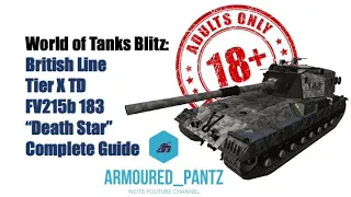 World of Tanks Blitz:  British Line - The FV215b 183 "Death Star" Complete Guide