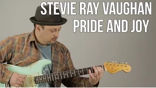 Stevie Ray Vaughan - Pride and Joy - Blues Guitar Lesson - Texas Blues Fender Strat