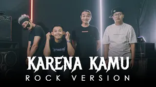 Geisha - Karena Kamu | ROCK VERSION by DCMD