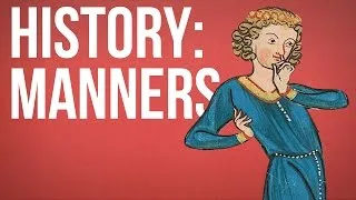 HISTORY OF IDEAS - Manners