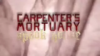 Carpenter's Mortuary Spook House * found footage 6-12-16