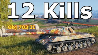 World of Tanks Object 703 Version II - 12 Kills 7,1K Damage