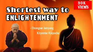 Shortest way to enlightenment by DJK Rinpoche