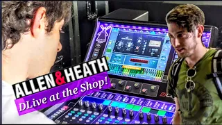 s4e5 Allen & Heath dLive c1500 at the shop, Live Audio Engineers Mixing