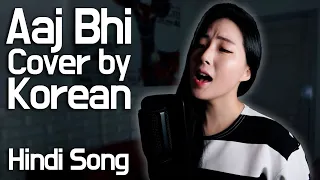 Aaj Bhi (Cover Video) - Sassy Kassy  | Korean | Hindi song | VYRLOriginals