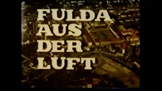 Fulda aus der Luft - Flug über Fulda in den 1980er Jahren