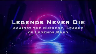 Legends Never Die - League of Legends ft. Against The Current (New Karaoke, Lyrics, Instrumental)