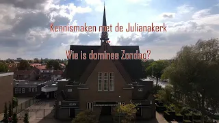 Kennismaken met de Julianakerk | Wie is dominee Zondag?