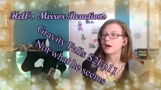 OUCH and WOW! -- Gravity Falls S2Ep11: Not what he seems -- HELL'S MIRROR REACTIONS