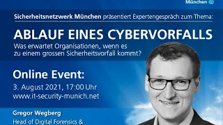 Expertengespräch mit Gregor Wegberg: Ablauf eines Cybervorfalls