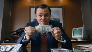 The Wolf of Wall Street | I Need a Dollar