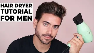 HOW TO USE A HAIR DRYER | BLOW DRYER | Men's Hairstyle Tutorial