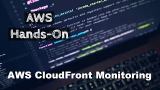 AWS CloudFront Monitoring #17