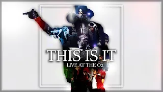 THIS IS IT (Live at The O2, London) (July 26, 2009) (Full Show) - Michael Jackson