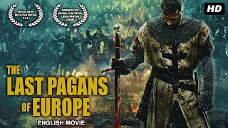 THE LAST PAGANS OF EUROPE | Hollywood Full Action English Movie | Blockbuster English Action Movies