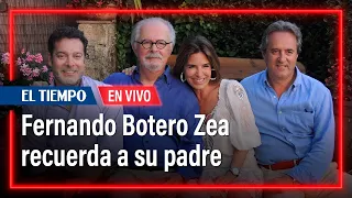 Fernando Botero Zea recuerda a su padre | El Tiempo