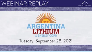 Argentina Lithium & Energy Corp webinar | Tue, Sept 28, 2021