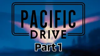 Somewhat Relaxing Playthrough of Pacific Drive (Part 1 - No Commentary)