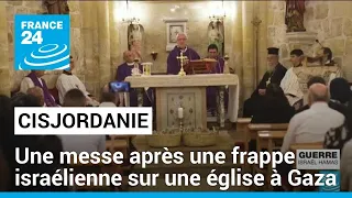 Cisjordanie : une messe en hommage aux victimes d'une frappe israélienne sur une église à Gaza