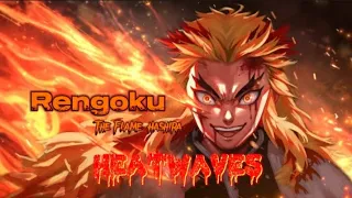 Demon Slayer Rengoku [AMV] HeatWaves